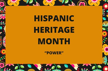 Hispanic Heritage Month: Power