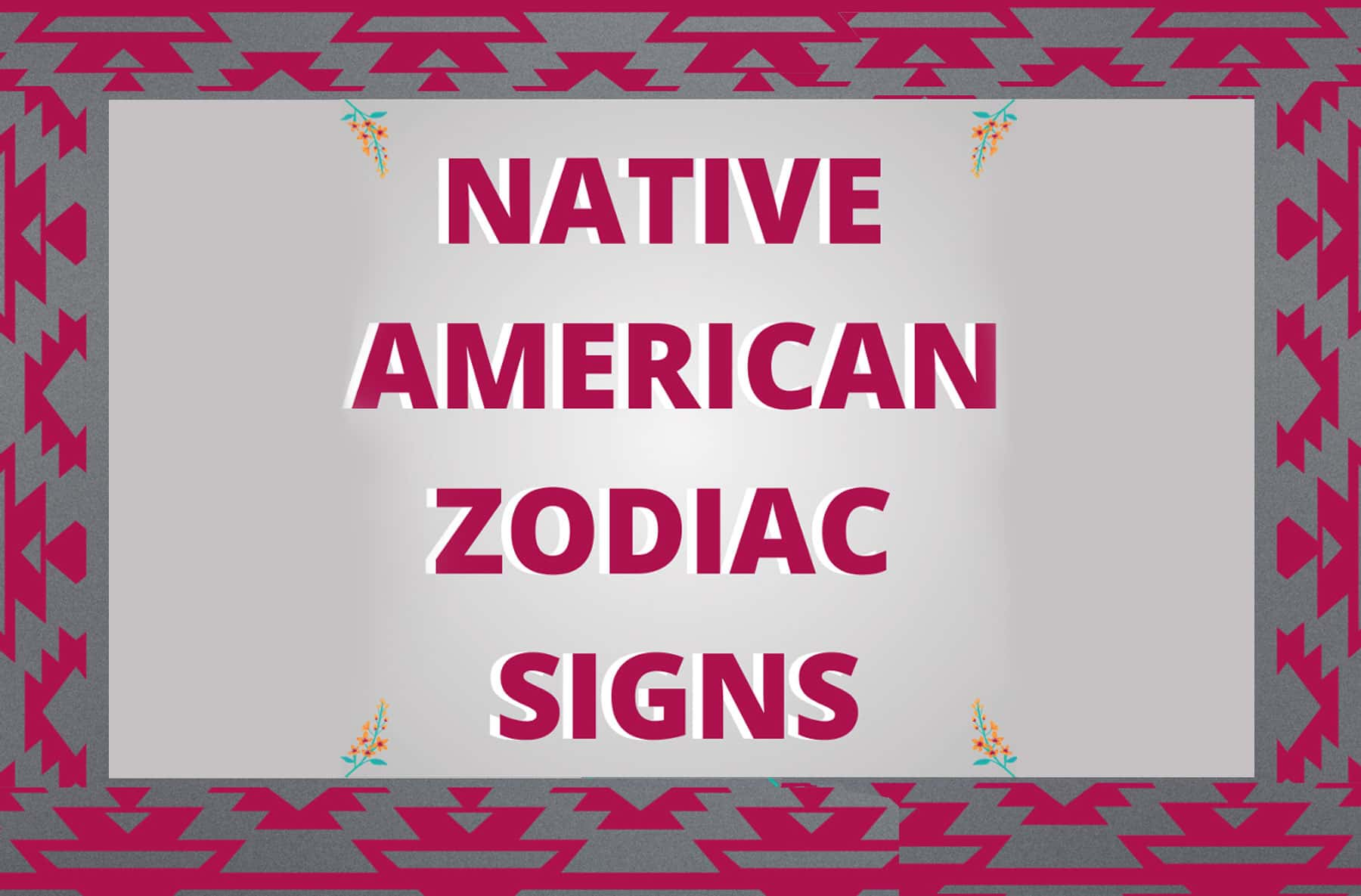 Native American Zodiac Signs