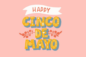 5 Facts About Cinco de Mayo