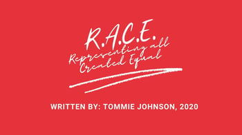 R.A.C.E. written by Tommie Johnson